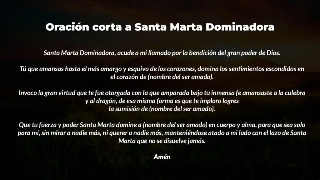 Oración corta a Santa Marta dominadora