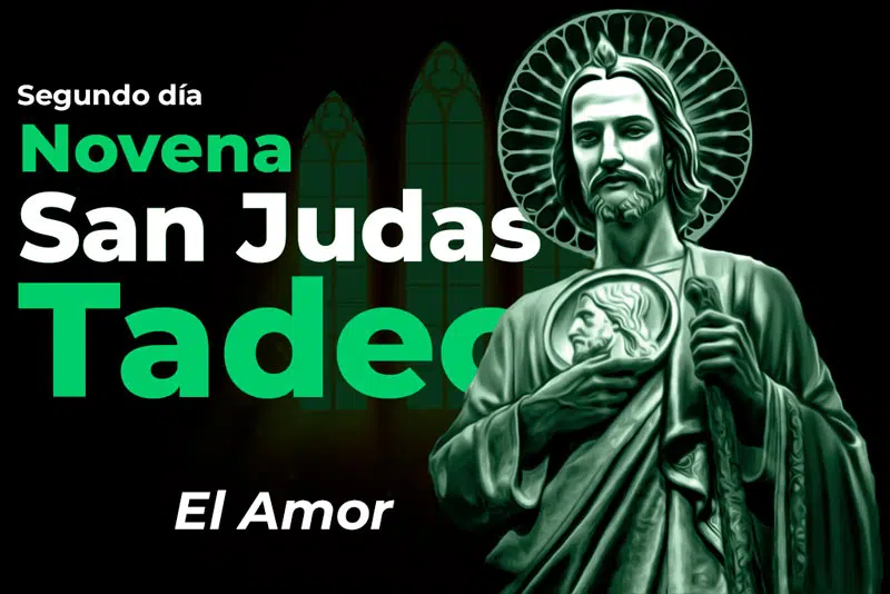 Segundo día de la novena a san judas Tadeo