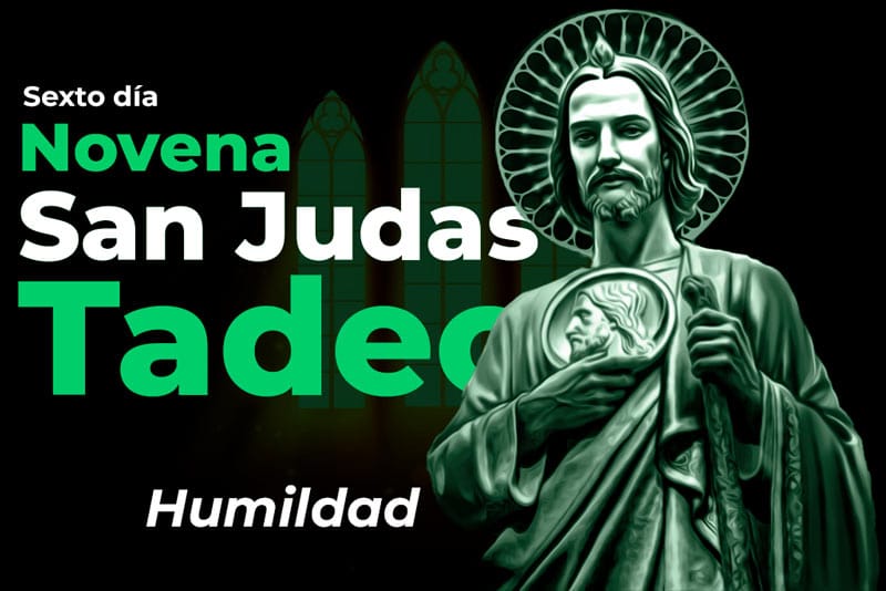 Sexto día: La Humildad de San Judas Tadeo