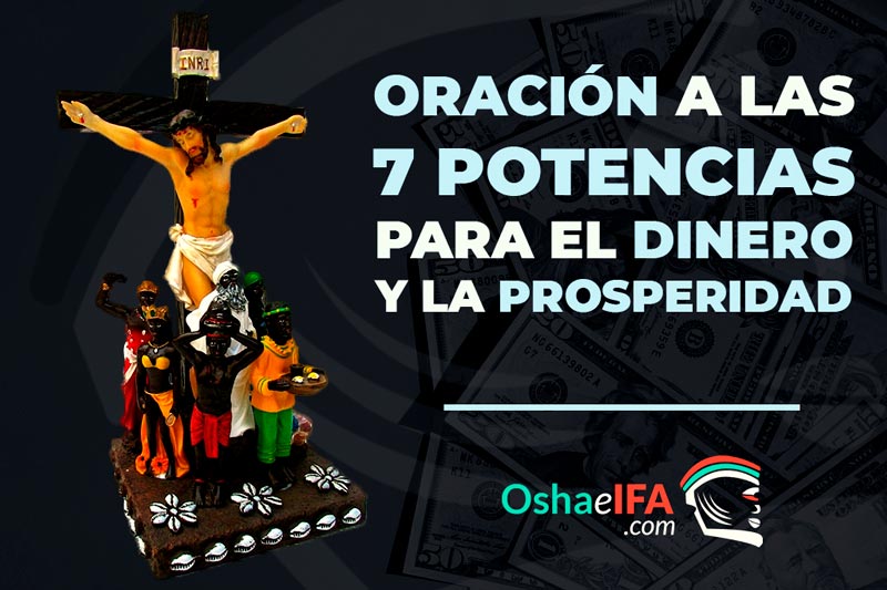 Oración a las 7 potencias para el dinero y la prosperidad